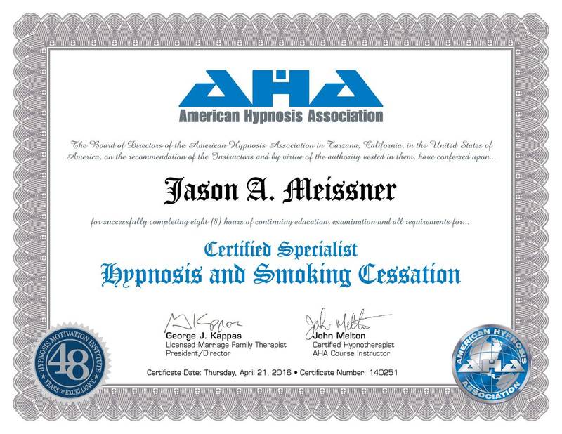American Hypnosis Association certificate naming Jason A. Meissner a Certified Specialist in Hypnosis and Smoking Cessation, dated April 21 2016, certificate number 140251.